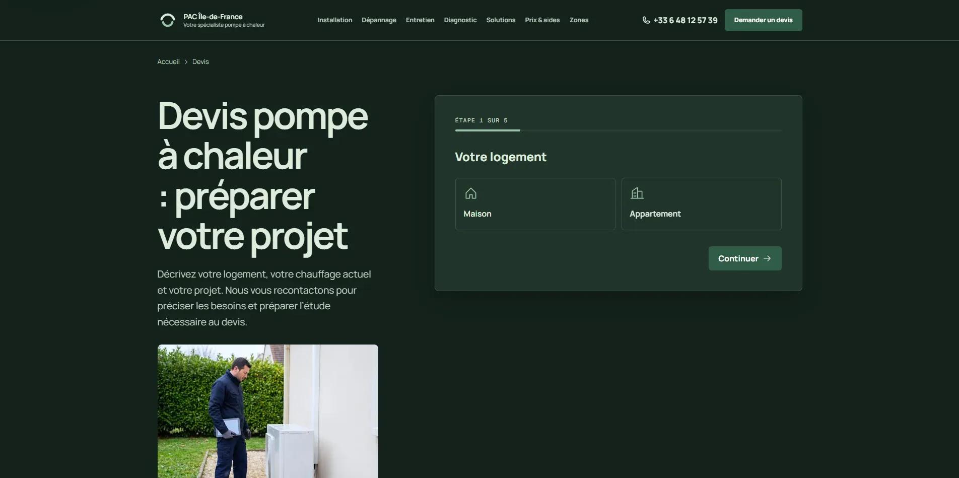 Demande de devis : le client décrit son logement et son besoin, vous rappelez avec une réponse précise